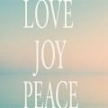 Galatians 5:22 - Love, Joy, Peace